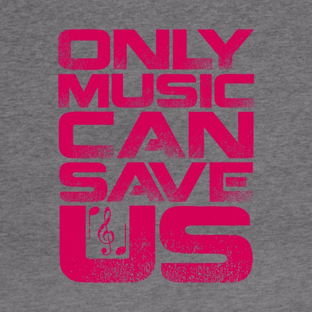 Only Music Can Save Us by colorsplash